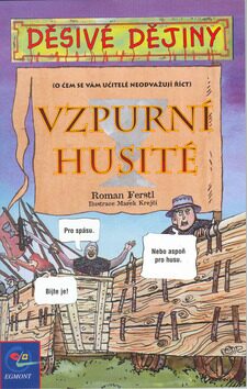 Vzpurní Husité - Roman Ferstl,Marek Krejčí