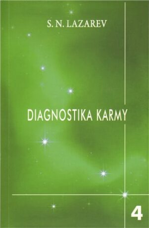 Diagnostika karmy 4 - Sergej N. Lazarev