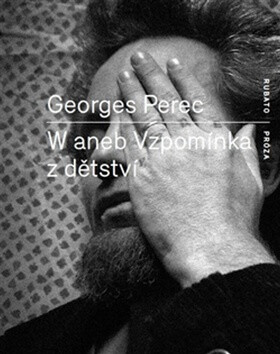 W aneb Vzpomínka z dětství - Georges Perec