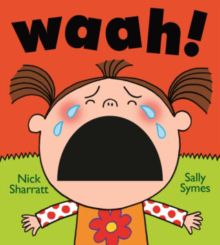 Waah! - Sally Symes