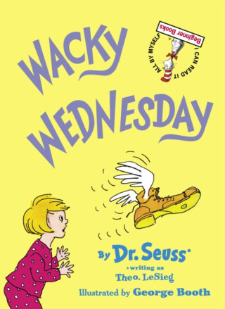 Wacky Wednesday - Dr. Seuss