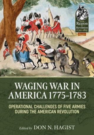 Waging War in America 1775-1783 - 
