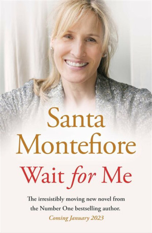 Wait for Me - Santa Montefiore