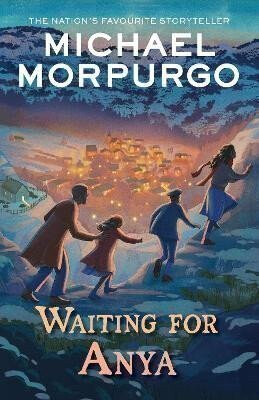 WAITING FOR ANYA PB - Michael Morpurgo