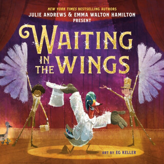 Waiting in the Wings - Julie Andrews,Emma Walton Hamilton