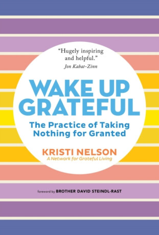 Wake Up Grateful - Kristi Nelson
