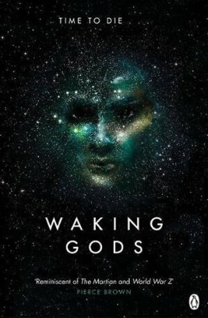 Waking Gods: Themis Files Book 2 (Defekt) - Sylvain Neuvel