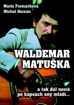 Waldemar Matuška - Marie Formáčková,Michal Herzán