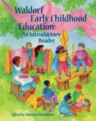 Waldorf Early Childhood Education - 