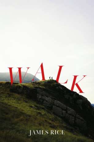 Walk - James  Rice