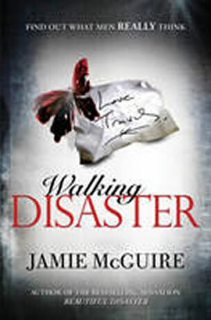 Walking Disaster - Jamie McGuireová