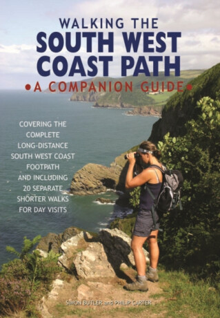Walking the South West Coast Path - Philip Carter,Simon Butler