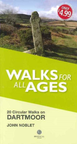 Walks for All Ages Dartmoor - John Noblet