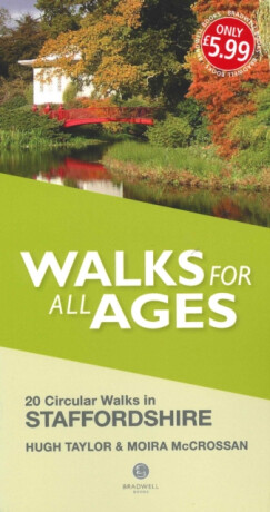 Walks for All Ages Staffordshire - Hugh Taylor,Moira McCrossan
