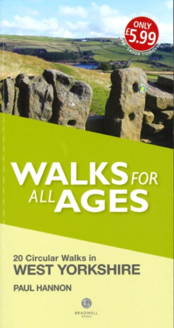 Walks for All Ages West Yorkshire - Paul Hannon