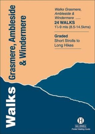 Walks Grasmere, Ambleside and Windermere - Richard Hallewell