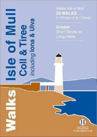 Walks Isle of Mull, Coll and Tiree - 