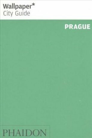 Wallpaper* Guide : Prague - kolektiv autorů