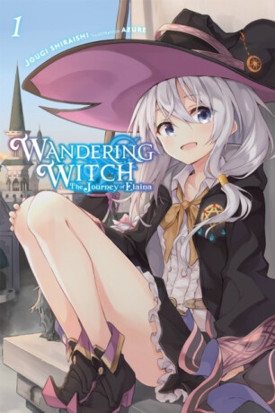 Wandering Witch the Journey of Elaina Light Novel 1 - Jougi Shiraishi,Azure,Nicole Wilder