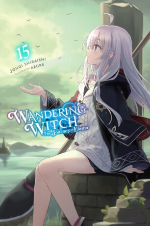 Wandering Witch: The Journey of Elaina, Vol. 15 (light novel) - Jougi Shiraishi,Azure,Nicole Wilder