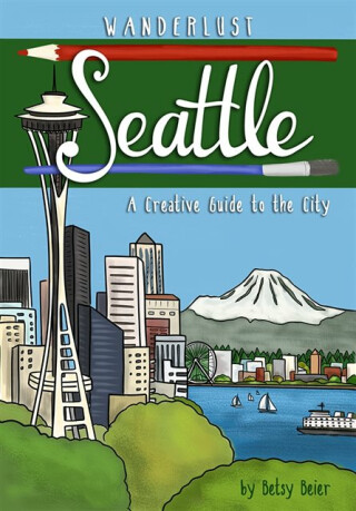 Wanderlust Seattle - Betsy Beier