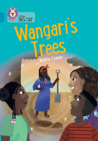 Wangari's Trees - Nadine Cowan
