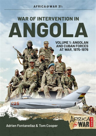 War of Intervention in Angola - Cooper Tom,Adrien Fontanellaz