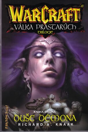 Duše démona - Warcraft - Richard A. Knaak