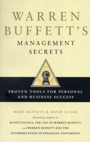 Warren Buffett's Management Secrets - Mary Buffett,David Clark