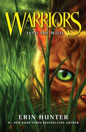 Warrior Cats: Into the Wild - Erin Hunterová