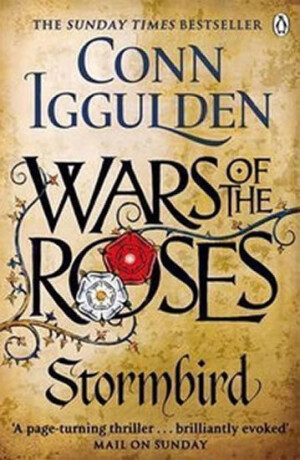 Wars of the Roses: Stormbird - Conn Iggulden