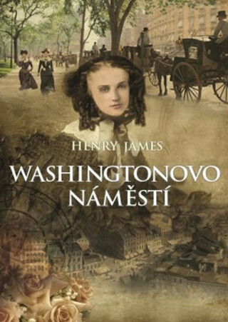 Washingtonovo náměstí - Henry James