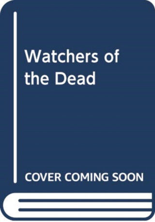 Watchers of the Dead - Simon Beaufort