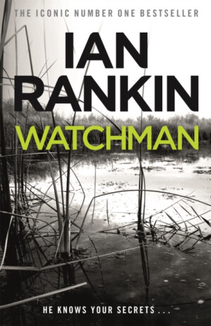 Watchman - Ian Rankin
