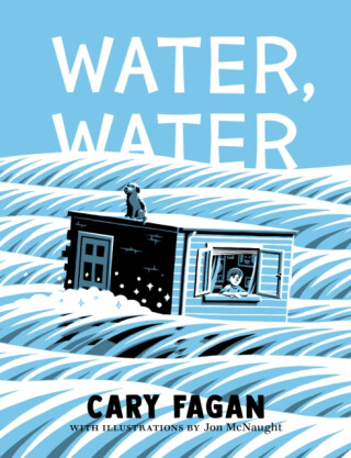 Water, Water - Cary Fagan,Jon McNaught