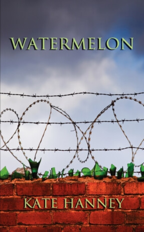 Watermelon - Kate Hanney