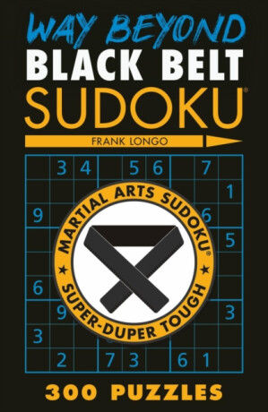 Way Beyond Black Belt Sudoku (R) - Frank Longo