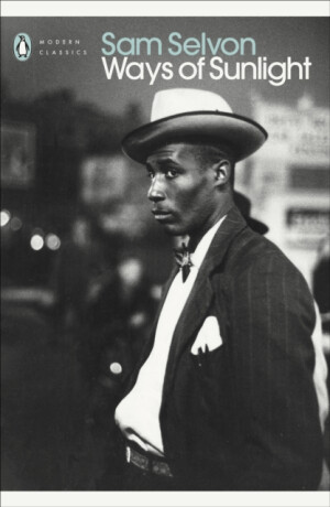 Ways of Sunlight - Sam Selvon