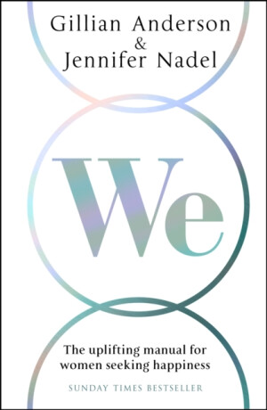 We : A Manifesto for Women Everywhere - Anderson Gillian