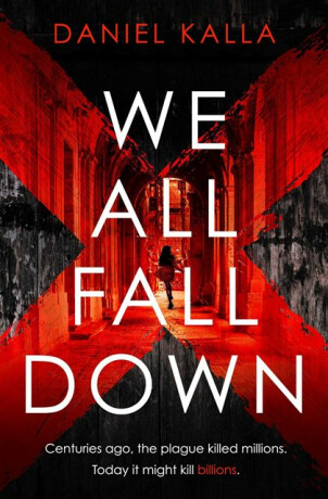 We All Fall Down - Daniel Kalla