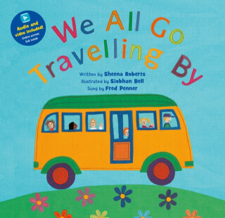 We All Go Travelling By - Sheena Roberts