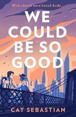 We Could Be So Good (poškozené) - Cat Sebastian