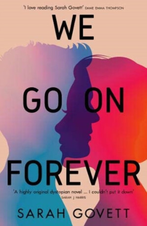 We Go On Forever - Sarah Govett