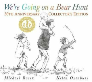 We´re Going on a Bear Hunt - Michael Rosen