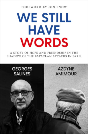We Still Have Words - Azdyne Amimour,Georges Salines