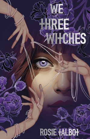 We Three Witches - Rosie Talbot