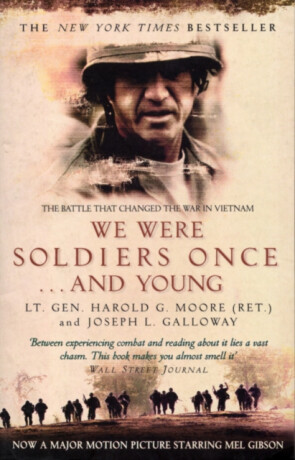 We Were Soldiers Once...And Young - Joseph L. Galloway,Lt General Harold G Moore