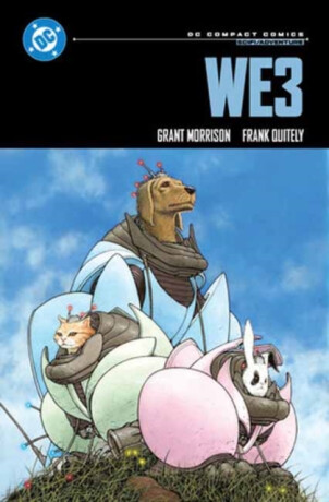 We3: DC Compact Comics Edition - Grant Morrison,Frank Quitely