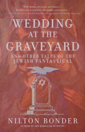 Wedding at the Graveyard - Nilton Bonder