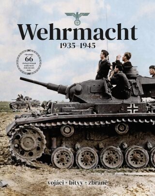 Wehrmacht 1935-1945 - kolektiv autorů